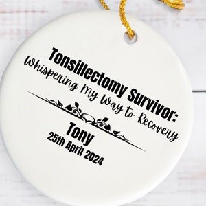Tonsillectomy Surgery Ornament Personalized Tonsillectomy Gift Tonsil removed Gift  Surgery recovery ornament Recovery milestone ornament