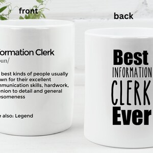 Infomation Clerk Mug Personalized Gift for Information Clerks Funny Definition of Info Clerk Best Information Clerk ever Clerk appreciation