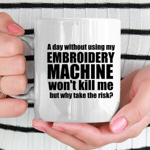 Taza de bordado Ideas de regalo para los amantes del bordado Personalnalized Embroidery Machine Lovers Mug