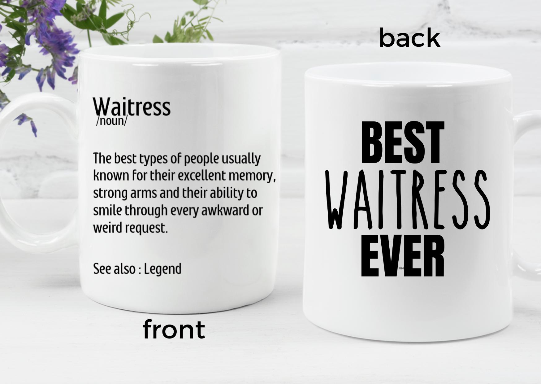 Waiteress Mug Personalized Gift Idea for Waiteress Best Waiteress Ever Resturant Staff Hospitality Worker Funny Waiter GiftHospitality Staff