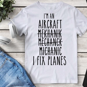 Aircraft Mechanic Shirt Unisex Aircraft Mechanic Tshirt Airplane Mechanic Gift Airplane Mechanic Shirt Plane Mechanic Gift Aviation Shirt
