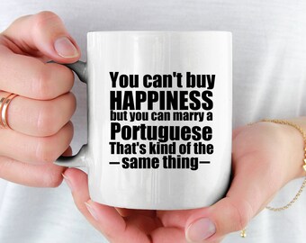 Funny Portuguese Mug: Happiness Gift, Personalized Ceramic Mug