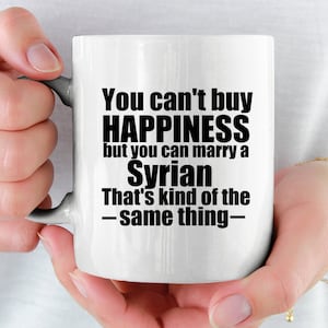 Syrische Becher Syrien Becher Syrien Geschenk Personalisiertes Geschenk für syrische Syrien Geschenke Syrische Geschenkideen Sie können Glück nicht kaufen