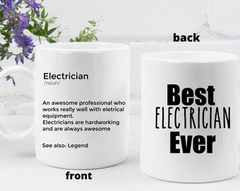 Electrician Mug Electrician Coffee Mug Electrician Gifts Gift for Electrician  Best Electrician Ever Electrician Fathers Day Gift