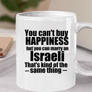 Isreali Tasse Personalisierte Isreal Tasse Isreali Geschenk für Isreali Isreal Geschenke Isreal Geschenkideen Sie können nicht glück kaufen
