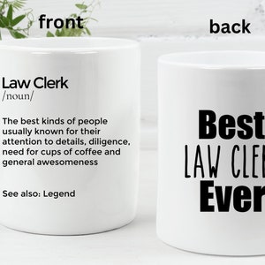 Law Clerk Mug Personalized Mug for Law Clerk Best Law Clerk ever Funny Law Clerk Gift for paralegal