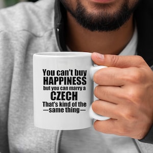 Czech Mug Czech Republic Mug Czech gift Gift for Czech Personalized Czech Republic gifts Czech  Gift Ideas You cant buy happiness