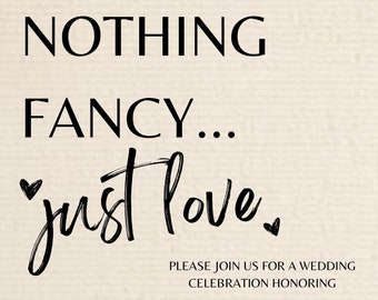 Nothing Fancy Invitation, Wedding Invitation, Nothing Fancy Wedding Invite, Just Love Wedding, Digital Nothing Fancy Just Love Wedding