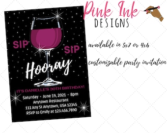 Wine Invitation, Sip Sip Hooray Birthday Party, Wine Party Invite, 30th Birthday, Wine Party Invitation