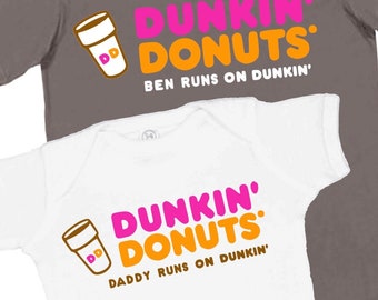 Daddy (Grandpa etc ) Runs on Dunkin Donuts Matching Tees