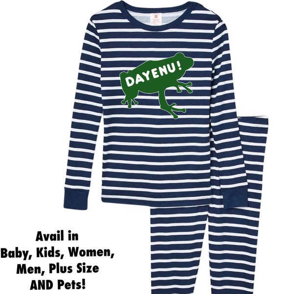 Family Passover Dayenu! Pajamas for Baby, Kids, Adult and Pets!