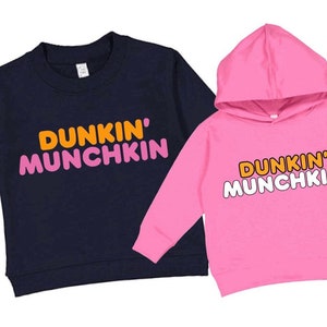 Dunkin’ Munchkin Kid and Adult Dunkin’ Donuts Sweatshirts & Hoodies in all Sizes