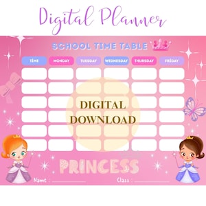 Könnte beinhalten: Ein rosa digitaler Planer mit Prinzessinnen-Thema. Der Planer enthält einen Schultafel, mit Abschnitten für jeden Wochentag. Die Wörter "Digital Planner", "School Time Table", "Digital Download" und "Princess" werden angezeigt. Zwei Cartoon-Prinzessinnen sind unten.
