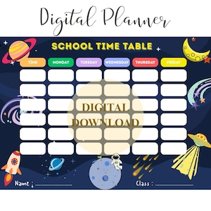 May include: A digital planner with a space theme. The design includes a school time table, a rocket, planets, and a moon. The words "Digital Planner" and "Digital Download" are prominently displayed. The planner has sections for the days of the week and space for the name and class.