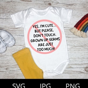 onesie svg, Keime, nicht berühren, Baby Svg, Säugling, Bewusstsein, SVG, Svg für Cricut, Silhouette, Cameo, Schneiden Datei, geschnitten Datei, immun