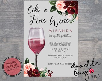 Like a Fine Wine - Red or White - Birthday invitation - Digital or Printing