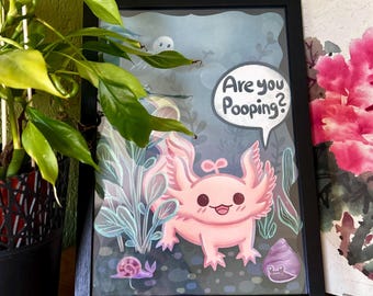 Are You Pooping Axolotl Poster A4 Für das Badezimmer