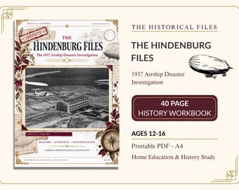Puede incluir: Un cuaderno de historia de 40 páginas titulado The Hindenburg Files: The 1937 Airship Disaster Investigation. La portada muestra una fotografía en blanco y negro de un hangar de dirigibles, una brújula, motivos florales y formato PDF A4.