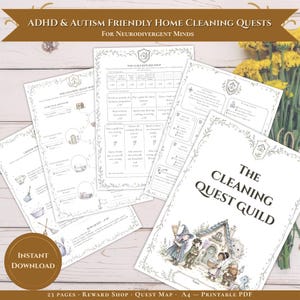 May include: A set of printable documents titled The Cleaning Quest Guild, featuring ADHD and autism-friendly home cleaning quests. The pages include a quest map, reward shop, and task lists with illustrations of fantasy characters and a cottage.