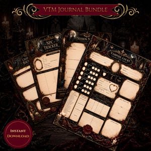 May include: A VTM Journal Bundle featuring printed character sheets and trackers with gothic borders, dark red roses, and candle illustrations. The pages include text labels like Vampire Court Character Sheet, NPC Tracker, and Session Notes.