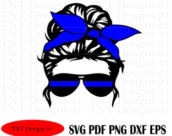 Messy bun Police mom or wife, police wife svg, wife, police svg, mom svg, mama svg, back the blue, shirt, police life, decal, svg, png, eps