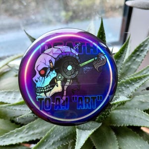 Holographic Death to A.I Art Pin