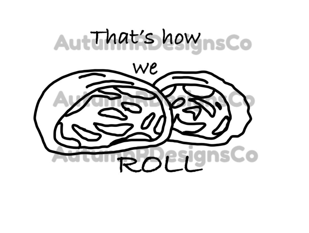 Thats How We Roll Pepperoni Roll SVG Etsy
