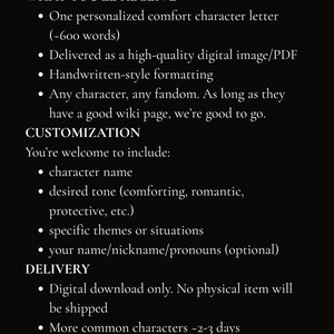 May include: A black background with white text detailing the features of a personalized comfort character letter. The letter is delivered as a digital image or PDF with handwritten-style formatting. Customization options include character name and desired tone.
