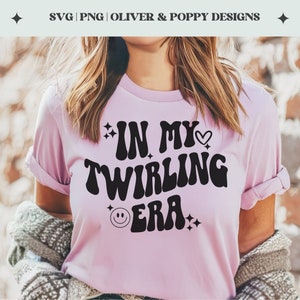 Twirling Era Svg Baton Twirling Majorette Svg Twirling Png Baton Mom Color Guard Era Baton Twirler Svg Baton Twirling Team Gift Gymnastics