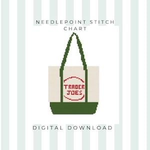May include: Needlepoint stitch chart featuring a Trader Joe's tote bag design. The bag is beige with a green base and handles, and the Trader Joe's logo is in red. The words "Digital Download" are at the bottom.