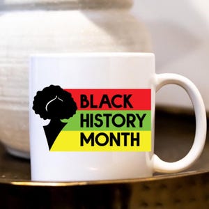 Black History Pride Mug – African American Legacy Gift, 11oz Coffee Cup