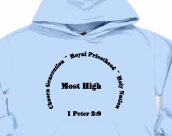 Most High Christian Hoodie, 1 Peter 2:9, Faith Based Apparel