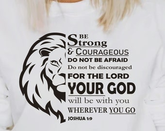 Be Strong and Courageous SVG, Joshua 1:9 Proverb, Christian SVG, Bible Verse SVG, Scripture Svg, Jesus Svg, God Svg, Svg Cut Files
