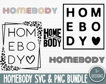 Homebody SVG Bundle: Funny Introvert Quotes, Weekend Designs (PNG)