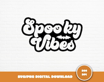Spooky Vibes Halloween SVG: Retro Clipart Cut File (PNG, SVG)