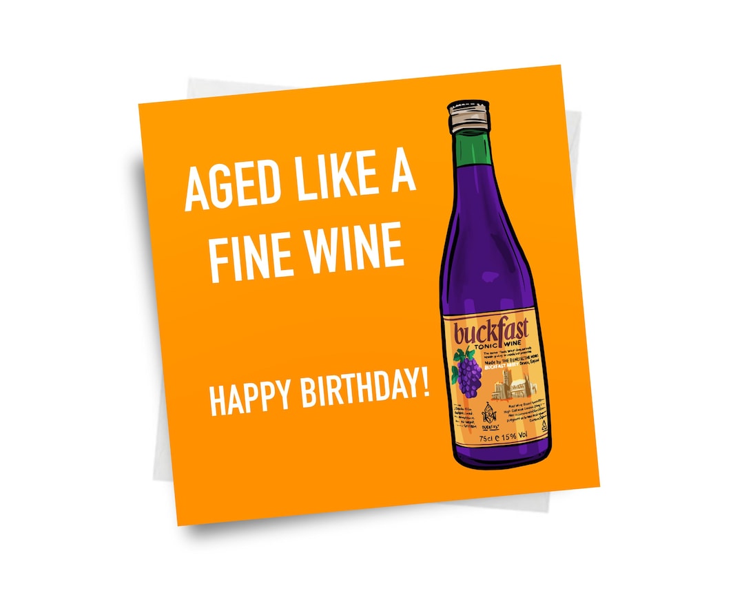 Buckfast Birthday Card: Funny Wine Theme, Blank Inside - Etsy