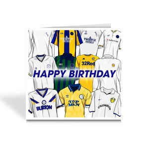 Tarjeta de felicitación con camisetas temáticas del Leeds United: feliz cumpleaños