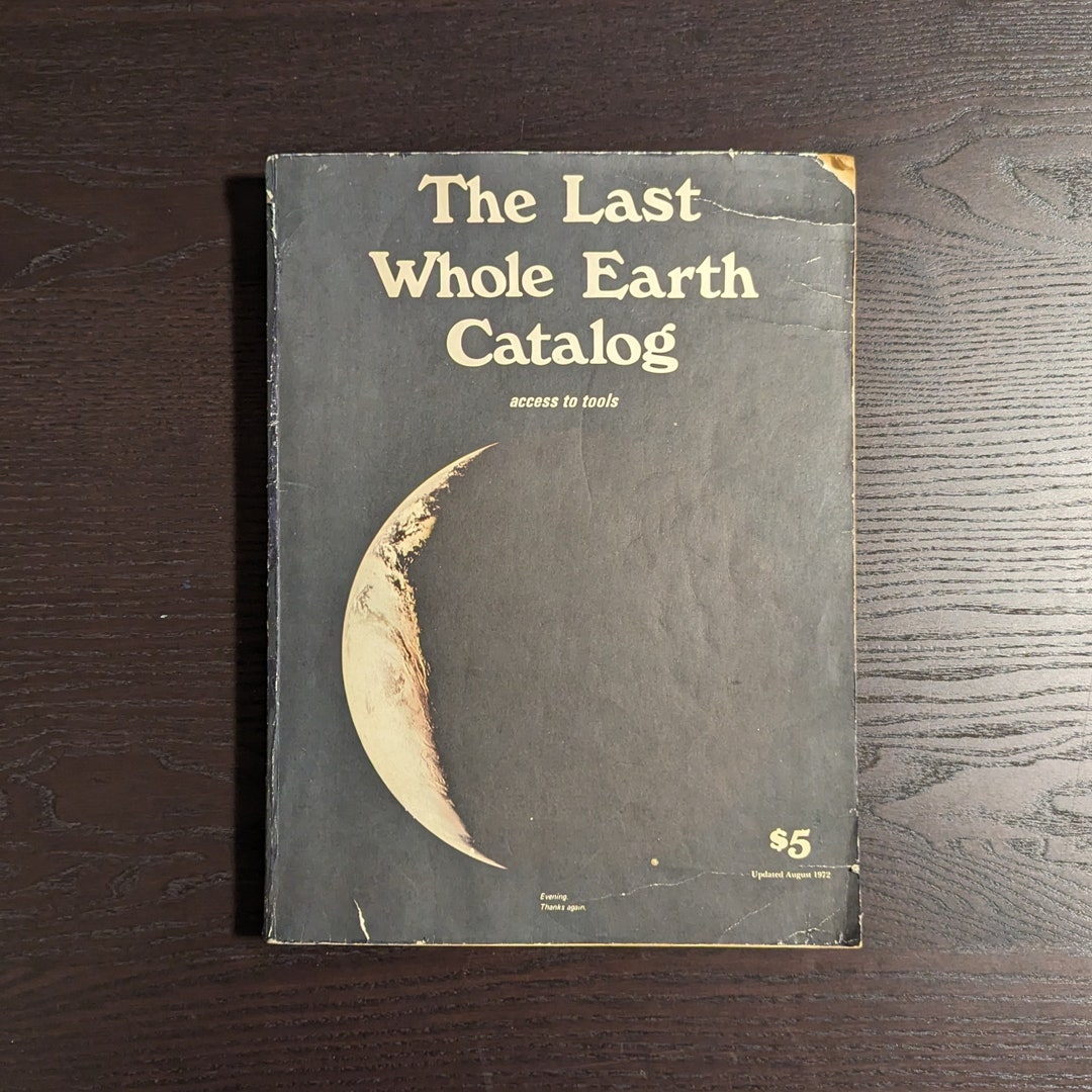 Vintage the Last Whole Earth Catalog, August 1972 Etsy