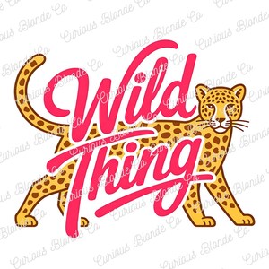 May include: A cartoon leopard illustration with the text "Wild Thing" in pink. The leopard is yellow with brown spots and is depicted in a walking pose. The background is white.