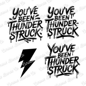 Può includere: Una collezione di grafiche in bianco e nero con la frase "You've Been Thunderstruck" in uno stile di font a goccia. Include anche un fulmine. I disegni sono su sfondo bianco.