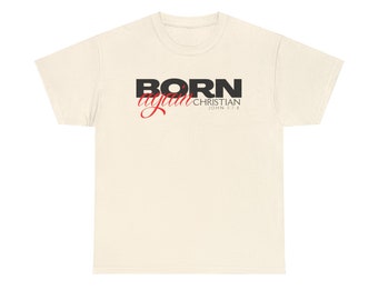 Born Again Christian  Short Sleeve Tee Preppy Christian t-shirt, Religious Tshirt Christian Gift