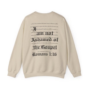 Romans 1:16 I Am Not Ashamed of the Gospel Christian Sweatshirt, Aesthetic Christian Sweatshirt, Jesus Hoodie, Church hoodie, Trendy sweater