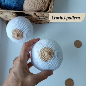Crochet pattern Breast Model, breastfeeding teaching tool for Lactation Consultant, Lactation Model, boob amigurumi pattern