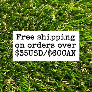 May include: Free shipping on orders over $35USD/$60CAN. Text is displayed on a green artificial grass background.