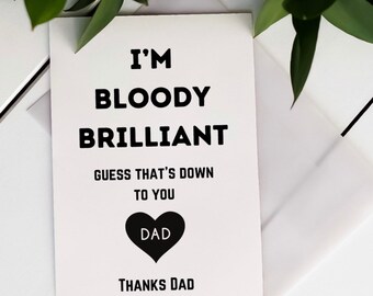 Thanks Dad - Father’s Day - Father’s Day Cards - Happy Birthday Dad - Love - Dad - Funny Cards - Rude Cards