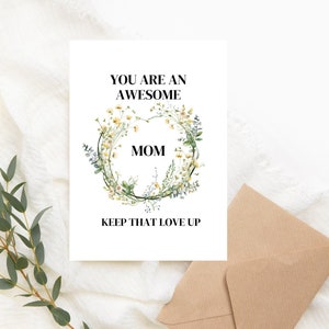 Impressionnante carte de voeux florale pour maman, continuez cet amour, carte de voeux fête des mères, cadeau maman, maman de fleurs, enveloppe brune, DINA6