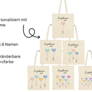 May include: Cream-colored tote bags with the text "Erzieherin mit" and heart-shaped balloon graphics in various colors. The bags are personalized with names and have customizable heart colors.