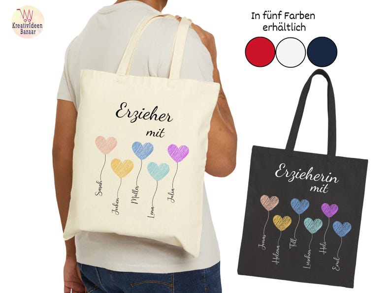 May include: Cream-colored tote bag with the text "Erzieher mit" and colorful heart-shaped balloons, each with a name. A black tote bag with the text "Erzieherin mit" and heart balloons is also shown.