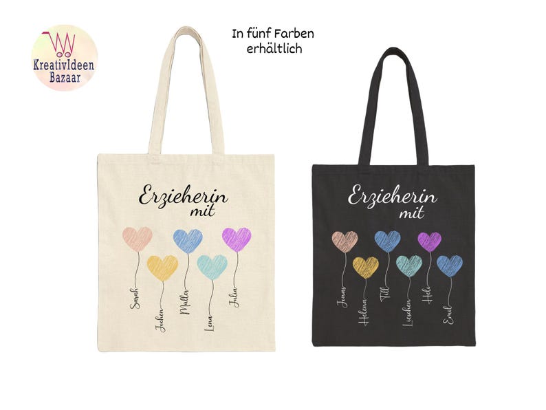 May include: Two tote bags, one cream and one black, with the German text "Erzieherin mit" and names below colorful heart-shaped balloons. The cream bag has names: Sarah, Jochen, Muller, Lena, and Julia. The black bag has names: Jonas, Helena, Till, Lischen, and Emil.