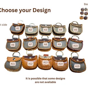 May include: A collection of small leather pouches with key rings, each with a unique design and color. The image includes text that reads "Choose your Design" and "Front side". The pouches are labeled A1 through A15, with a smaller display of the back sides.
